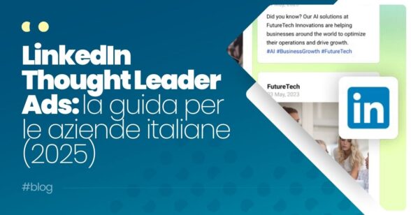 LinkedIn-Thought-Leader-Ads-guida-aziende-italiane-2025
